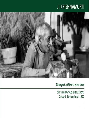 cover image of When the Mind is Completely Quiet, How Can There Be Time?